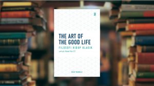 Setelah Membaca The Art of the Good Life