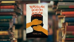 [REVIEW] Setelah Membaca Teruslah Bodoh Jangan Pintar