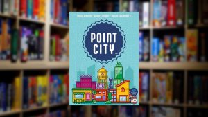 Koleksi Board Game #28: Point City
